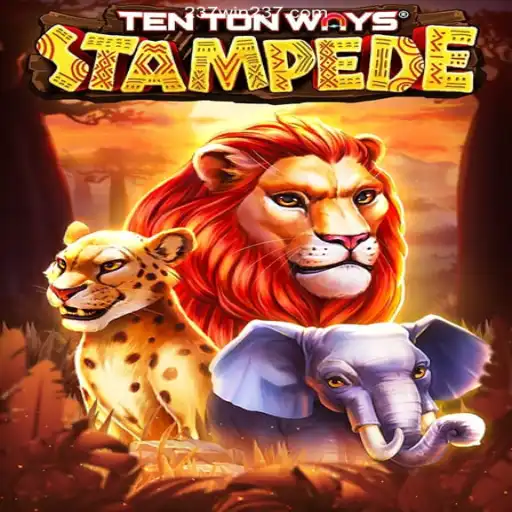 Exploring TenTonWaysStampede and the Magic of 237win Oficial Casino